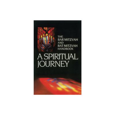 A Spiritual Journey: The Bar Mitzvah and Bat Mitzvah Handbook - by Behrman House (Paperback)