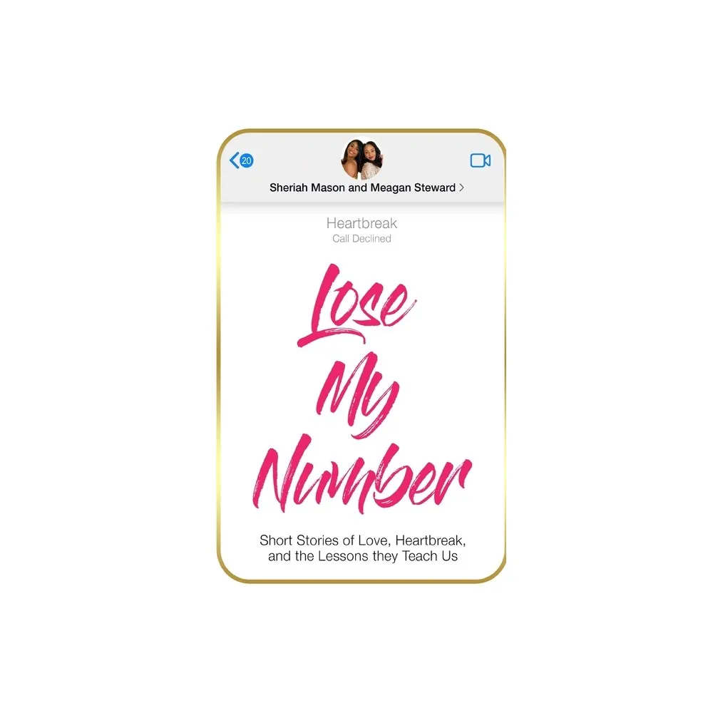 Lose My Number - by Sheriah Mason & Meagan Steward (Paperback)