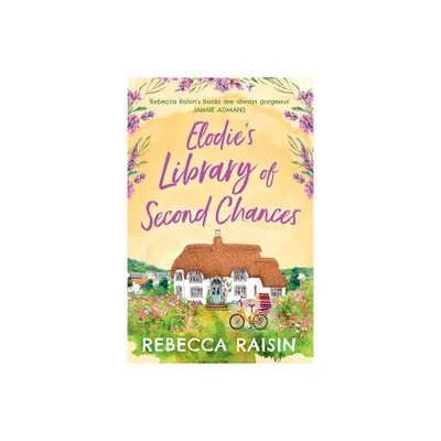 Elodies Library of Second Chances - by Rebecca Raisin (Paperback)