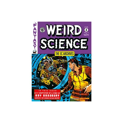 The EC Archives: Weird Science Volume 4 - by Al Feldstein (Paperback)