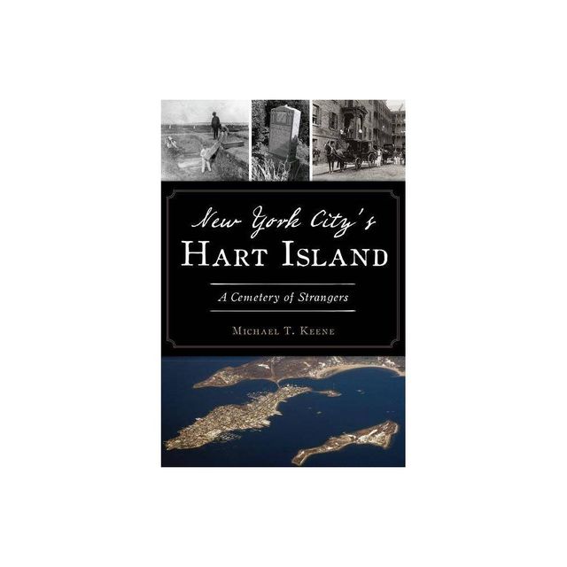 New York Citys Hart Island - (Landmarks) by Michael T Keene (Paperback)