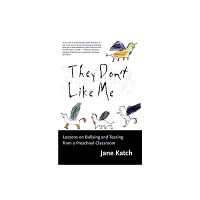 They Dont Like Me - by Jane Katch (Paperback)