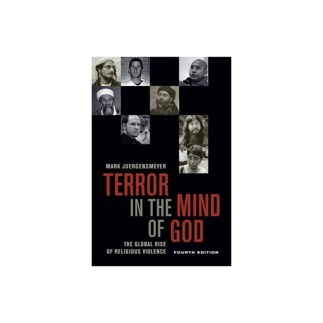 Terror in the Mind of God, Fourth Edition - (Comparative Studies in Religion and Society) 4th Edition by Mark Juergensmeyer (Paperback)