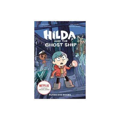 Hilda and the Ghost Ship - (Hilda Tie-In) by Luke Pearson & Stephen Davies (Paperback)