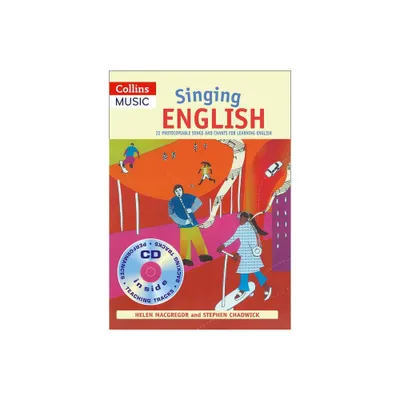 Singing English (Book + Audio) - (Singing Languages S) by Stephen Chadwick & Helen MacGregor (Paperback)