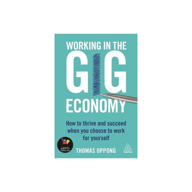 Working in the Gig Economy - by Thomas Oppong (Paperback)