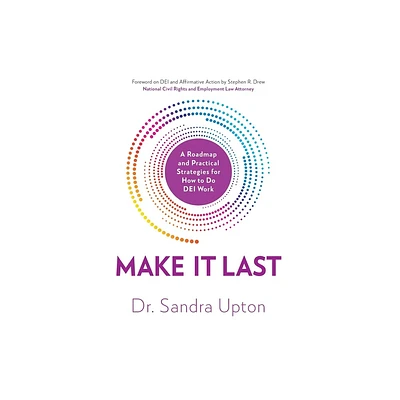 Make It Last - by Sandra Upton (Hardcover)