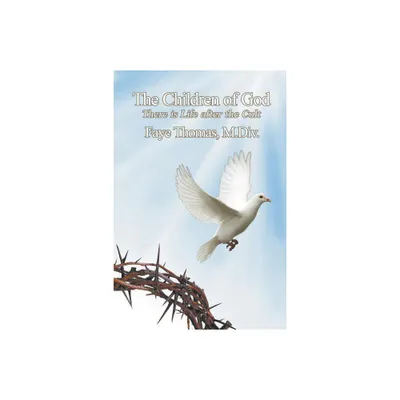 The Children of God - by M DIV Faye Thomas (Paperback)