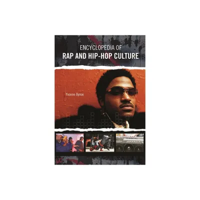 Encyclopedia of Rap and Hip Hop Culture