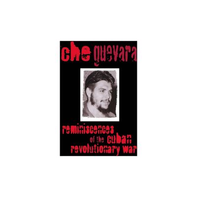 Reminiscences of the Cuban Revolutionary War - by Che Guevara (Paperback)