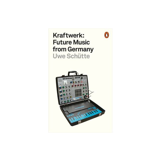 Kraftwerk - by Uwe Schtte (Paperback)