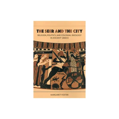 The Seer and the City - by Margaret Foster (Paperback)