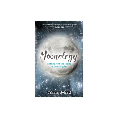 Moonology - by Yasmin Boland (Paperback)