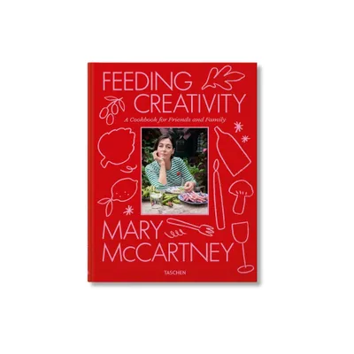 Mary McCartney. Feeding Creativity - (Hardcover)