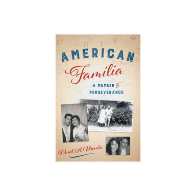 American Familia - by David A Morales (Paperback)