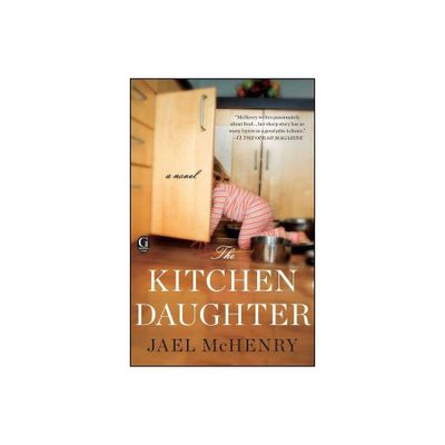 Kitchen Daughter - by Jael McHenry (Paperback)