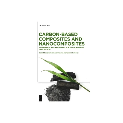 Carbon-Based Composites and Nanocomposites - by Jeyaseelan Aravind & Murugesan Kamaraj (Hardcover)