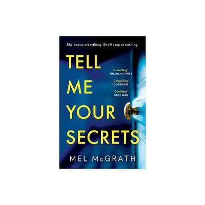 Tell Me Your Secrets - by Melanie McGrath (Paperback)