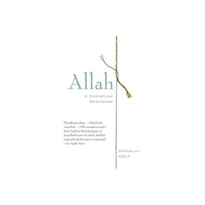 Allah - by Miroslav Volf (Paperback)