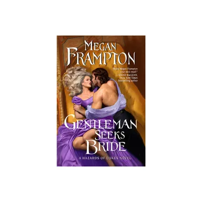 Gentleman Seeks Bride - (Hazards of Dukes) by Megan Frampton (Paperback)