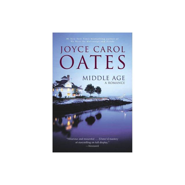 Middle Age - by Joyce Carol Oates (Paperback)