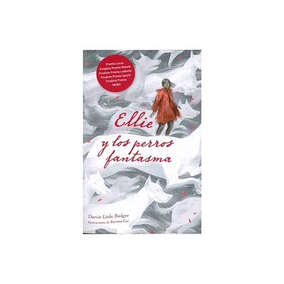 Ellie Y Los Perros Fantasma - by Darcie Little Badger (Paperback)