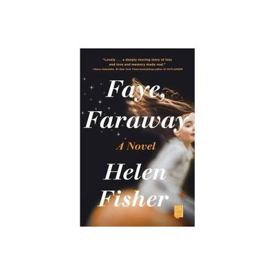 Faye, Faraway - by Helen Fisher (Paperback)