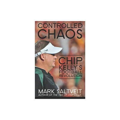 Controlled Chaos - by Mark Saltveit (Paperback)