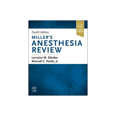 Millers Anesthesia Review - 4th Edition by Lorraine M Sdrales & Manuel Pardo (Paperback)