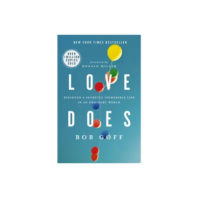 Love Does - by Bob Goff (Paperback)