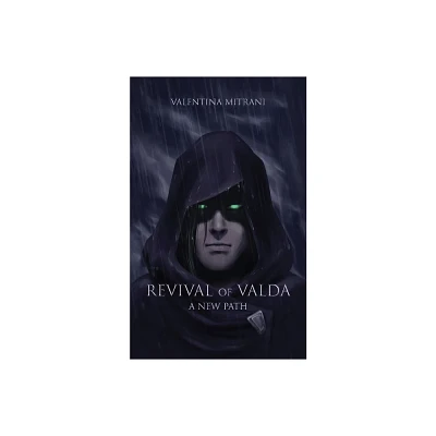 Revival of Valda A New Path - by Valentina Mitrani (Paperback)