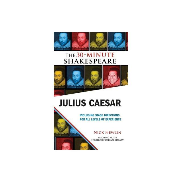 Julius Caesar: The 30-Minute Shakespeare - by William Shakespeare (Paperback)