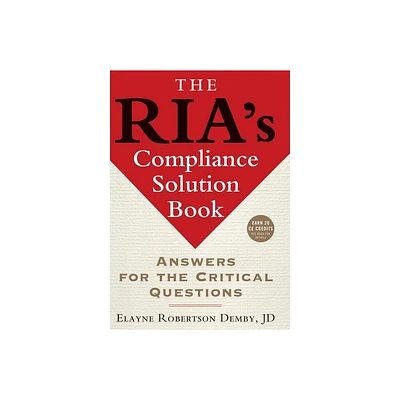 The Rias Compliance Solution Book - (Bloomberg Financial) by Elayne Robertson Demby (Hardcover)