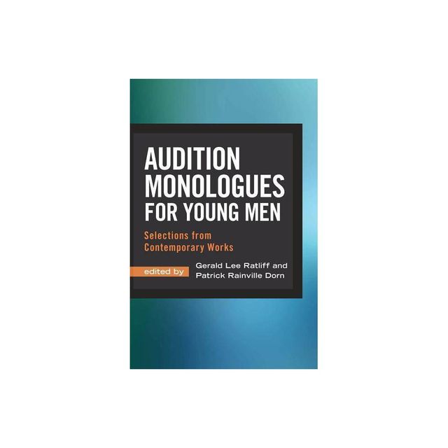 Audition Monologues for Young Men