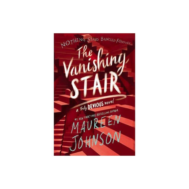 The Vanishing Stair - (Truly Devious) by Maureen Johnson (Paperback)