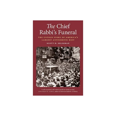 The Chief Rabbis Funeral - by Scott D Seligman (Hardcover)