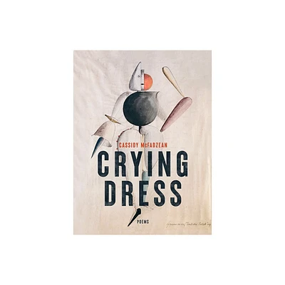 Crying Dress - by Cassidy McFadzean (Paperback)
