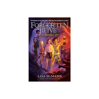 The Invisible Spy (The Forgotten Five, Book 2) - by Lisa McMann (Paperback)