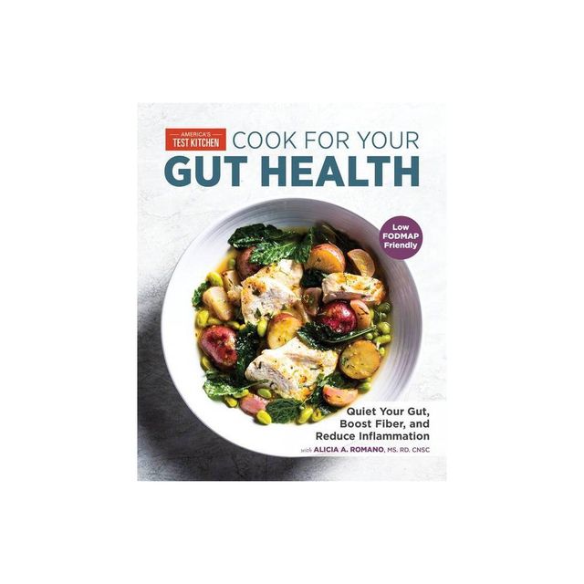 Cook for Your Gut Health - by Americas Test Kitchen (Paperback)