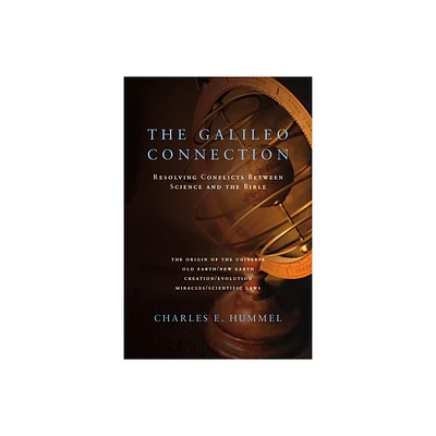 The Galileo Connection - by Charles E Hummel (Paperback)