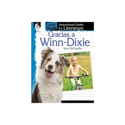 Gracias a Winn-Dixie (Because of Winn-Dixie) - (Great Works) by Tracy Pearce (Paperback)