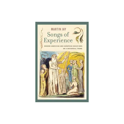 Songs of Experience - by Martin Jay (Paperback)