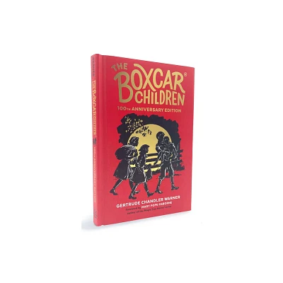 The Boxcar Children 100th Anniversary Edition - (Boxcar Children Mysteries) by Gertrude Chandler Warner (Hardcover)