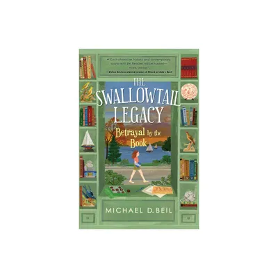 The Swallowtail Legacy 2: Betrayal by the Book - by Michael D Beil (Hardcover)