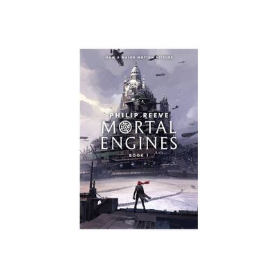 Mortal Engines (Mortal Engines, Book 1) - by Philip Reeve (Paperback)