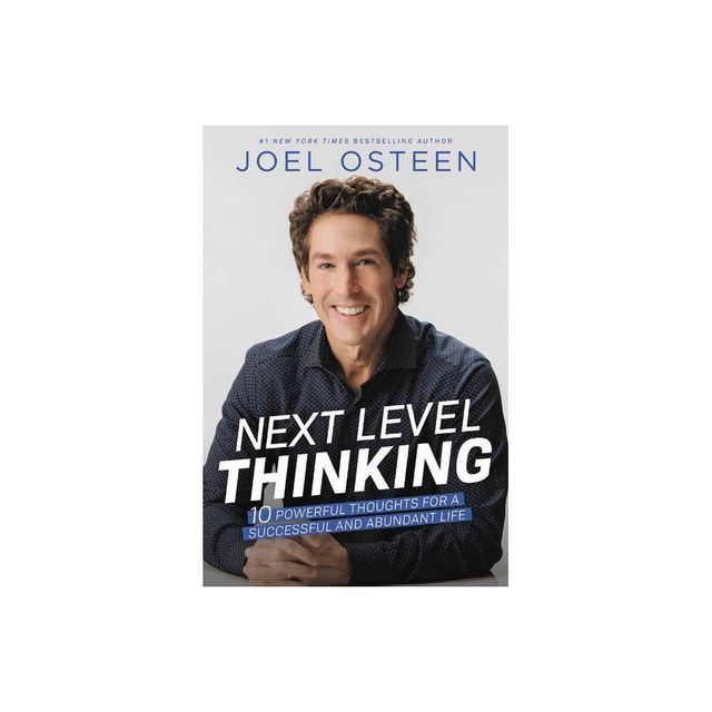 Next Level Thinking - by Joel Osteen (Paperback)