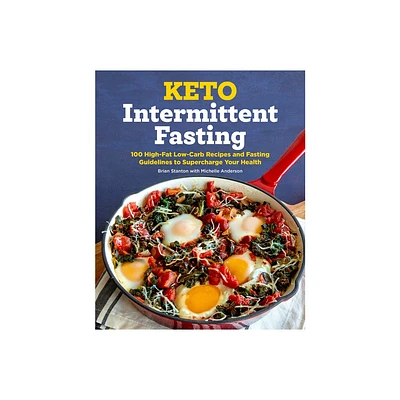 Keto Intermittent Fasting - by Brian Stanton (Paperback)