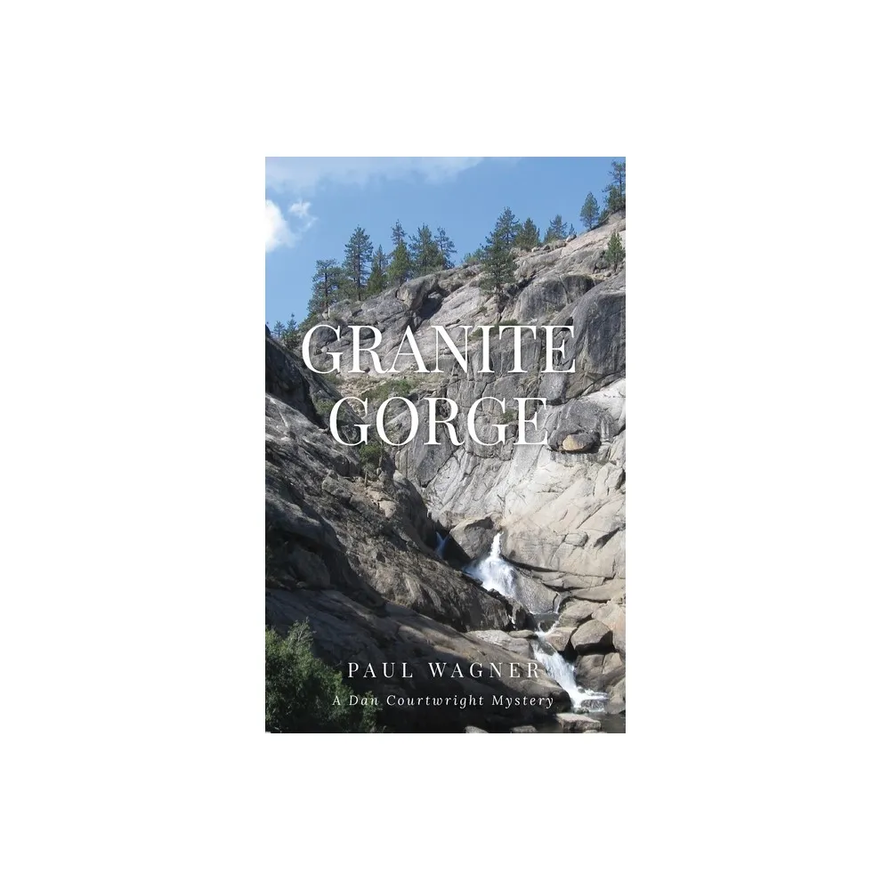 Albicaulis Books Granite Gorge - by Paul Wagner Wagner (Paperback) | The  Market Place