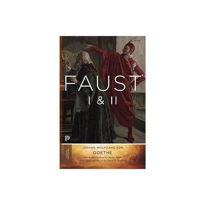 Faust I & II, Volume 2 - (Princeton Classics) by Johann Wolfgang Von Goethe (Paperback)