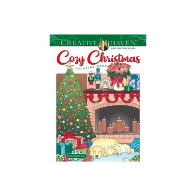 Creative Haven Cozy Christmas Coloring Book - (Adult Coloring Books: Christmas) by Jessica Mazurkiewicz (Paperback)